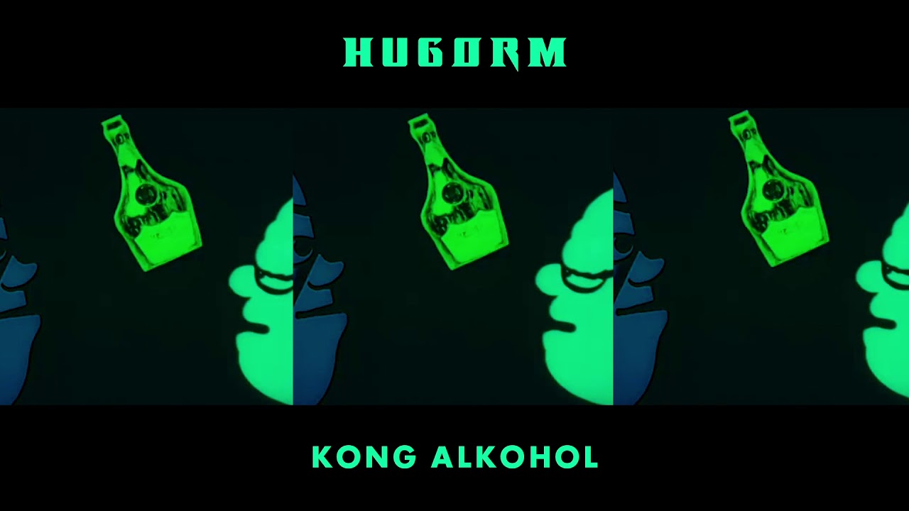 HUGORM - KONG ALKOHOL (Officiel audio)
