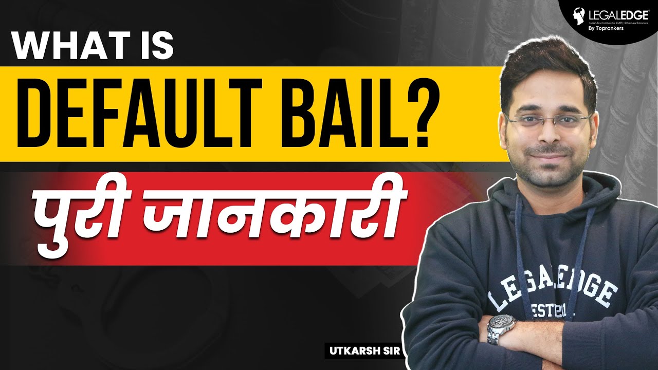 What is Default Bail in Hindi? - Default Bail kya hai | All about Default Bail