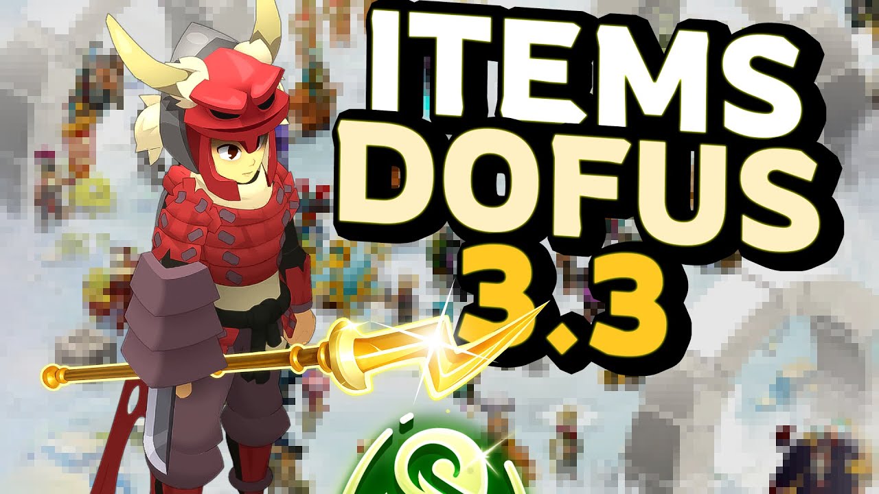Les NOUVEAUX ITEMS de DOFUS 3.3 (c'est cheat)