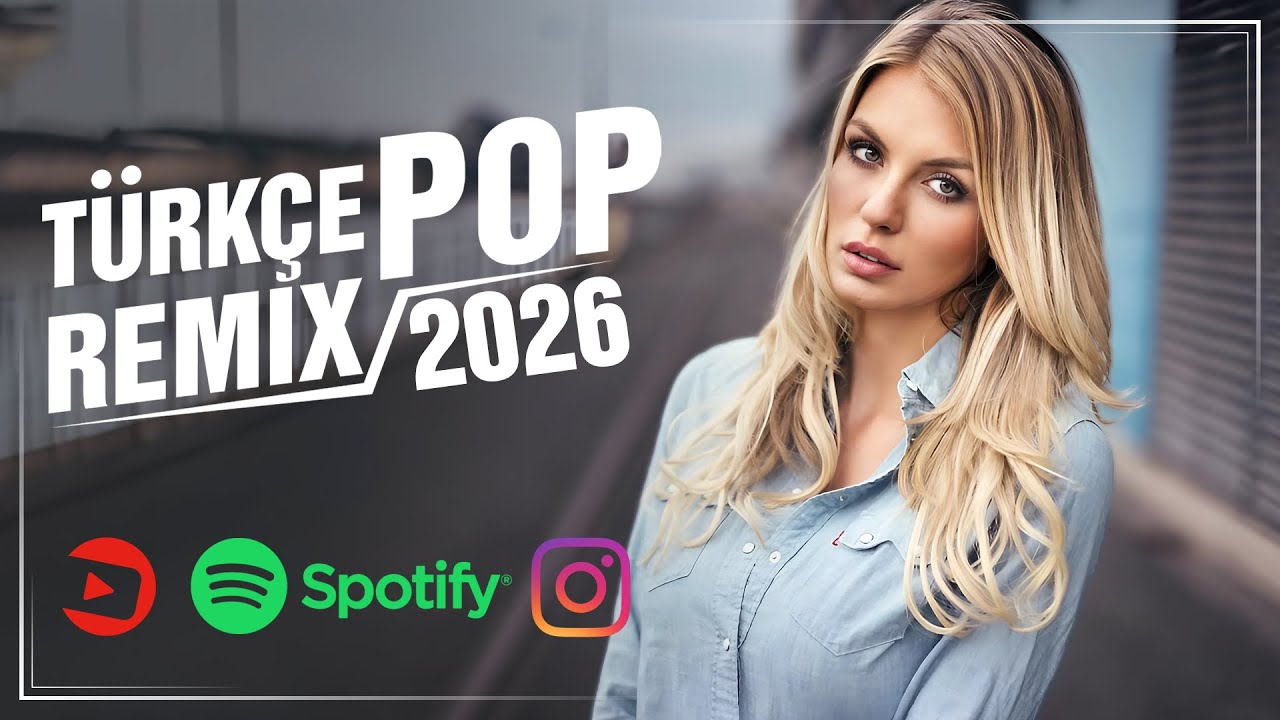 En Çok Dinlenen Türkçe Şarkıları 2026 💖 Best Turkish Pop Remix Playlist 🔥 Pop Müzik 1 Saat
