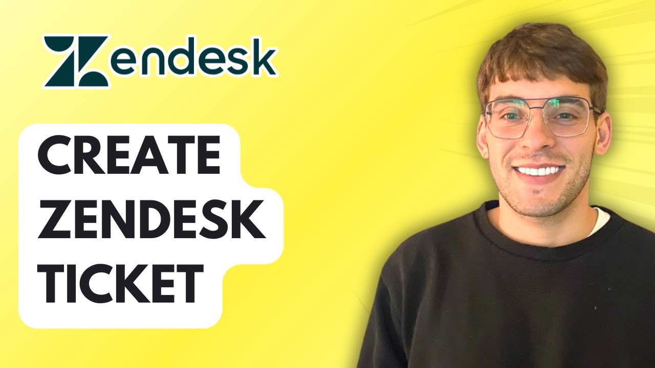 How to Create Zendesk Ticket [2026 Full Guide]