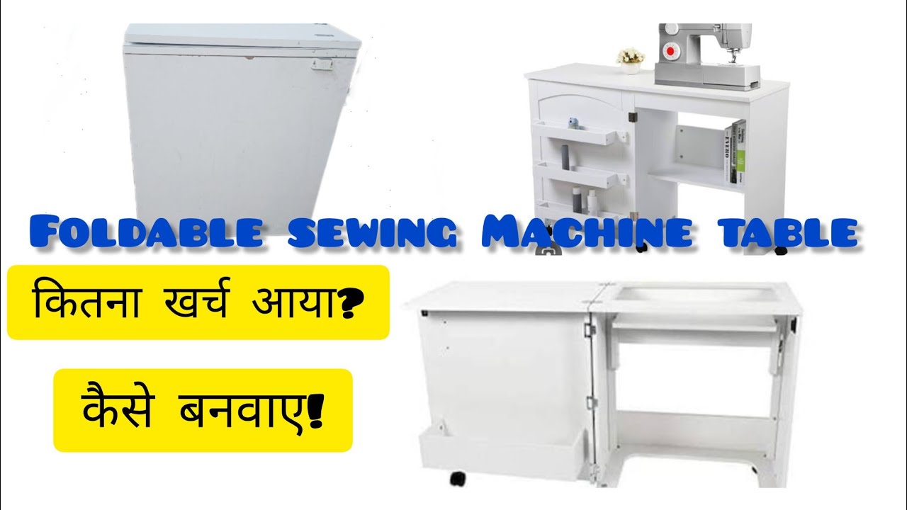 foldable sewing machine table.. total cost...small space box table....