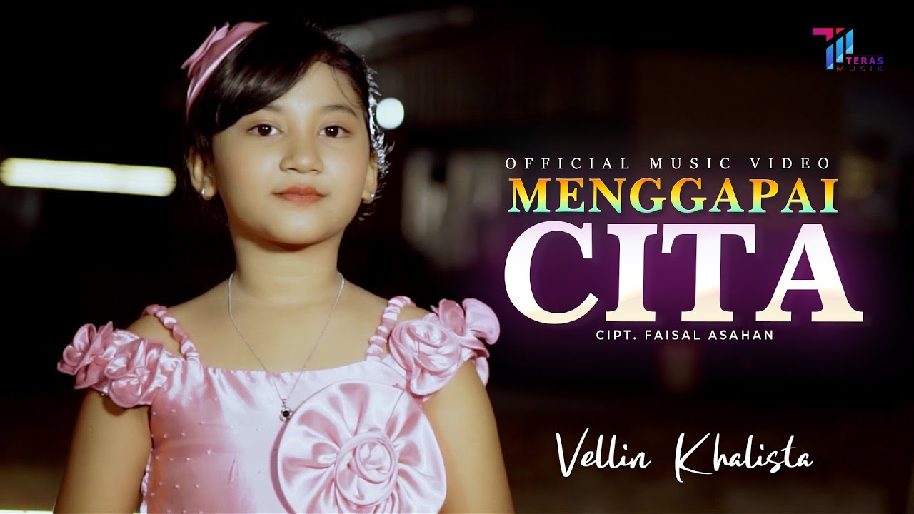 Vellin Khalista - Menggapai Cita (Official Music Video)