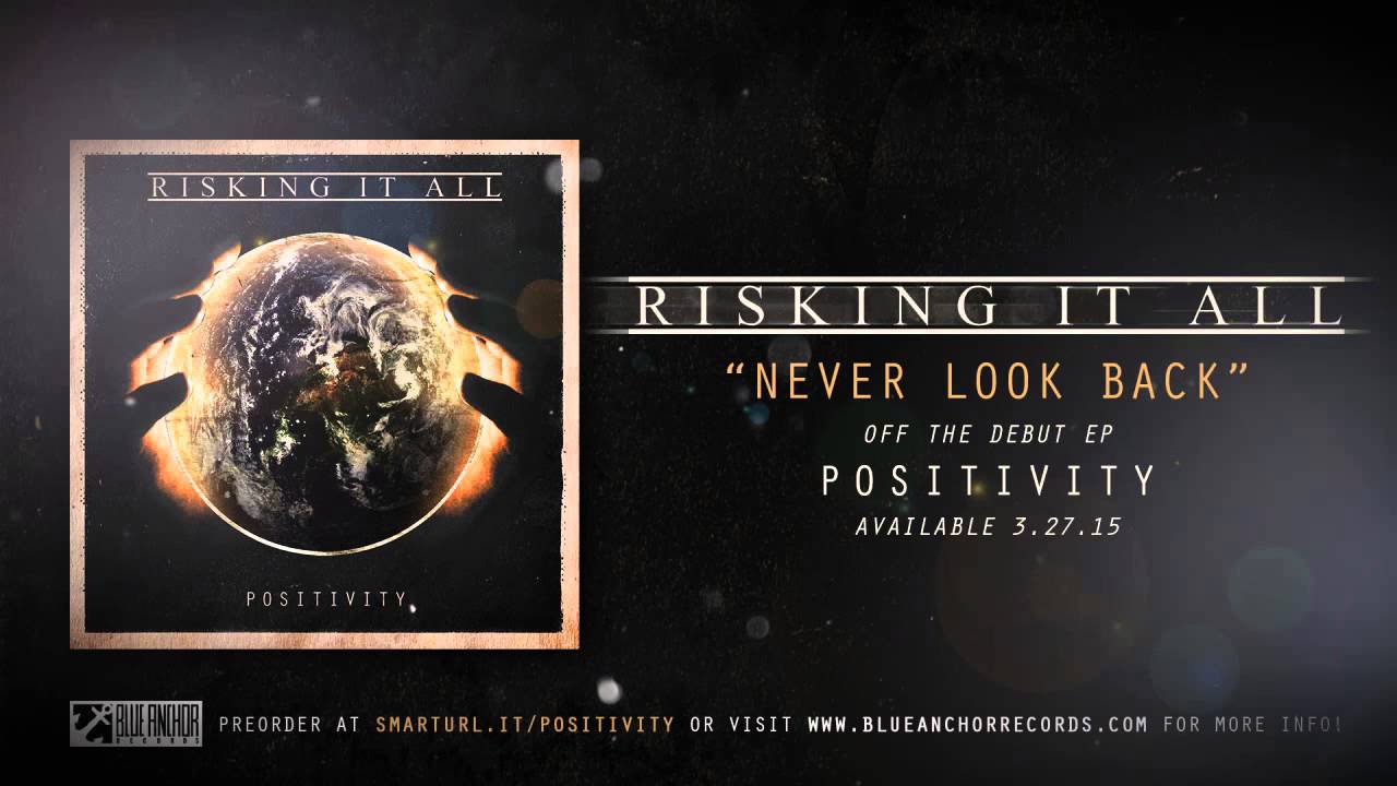 RISKING IT ALL - Never Look Back || Blue Anchor Records