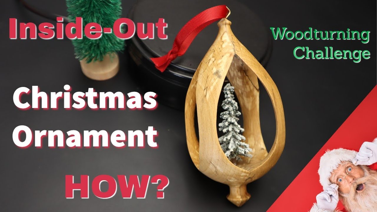 Delicate INSIDE-OUT Christmas Ornament Project 🎄 Woodturning Challenge