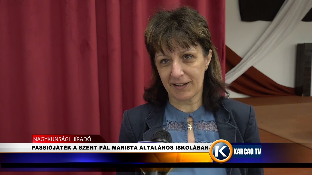 PASSIÓJÁTÉK A SZENT PÁL MARISTA ÁLTALÁNOS ISKOLÁBAN