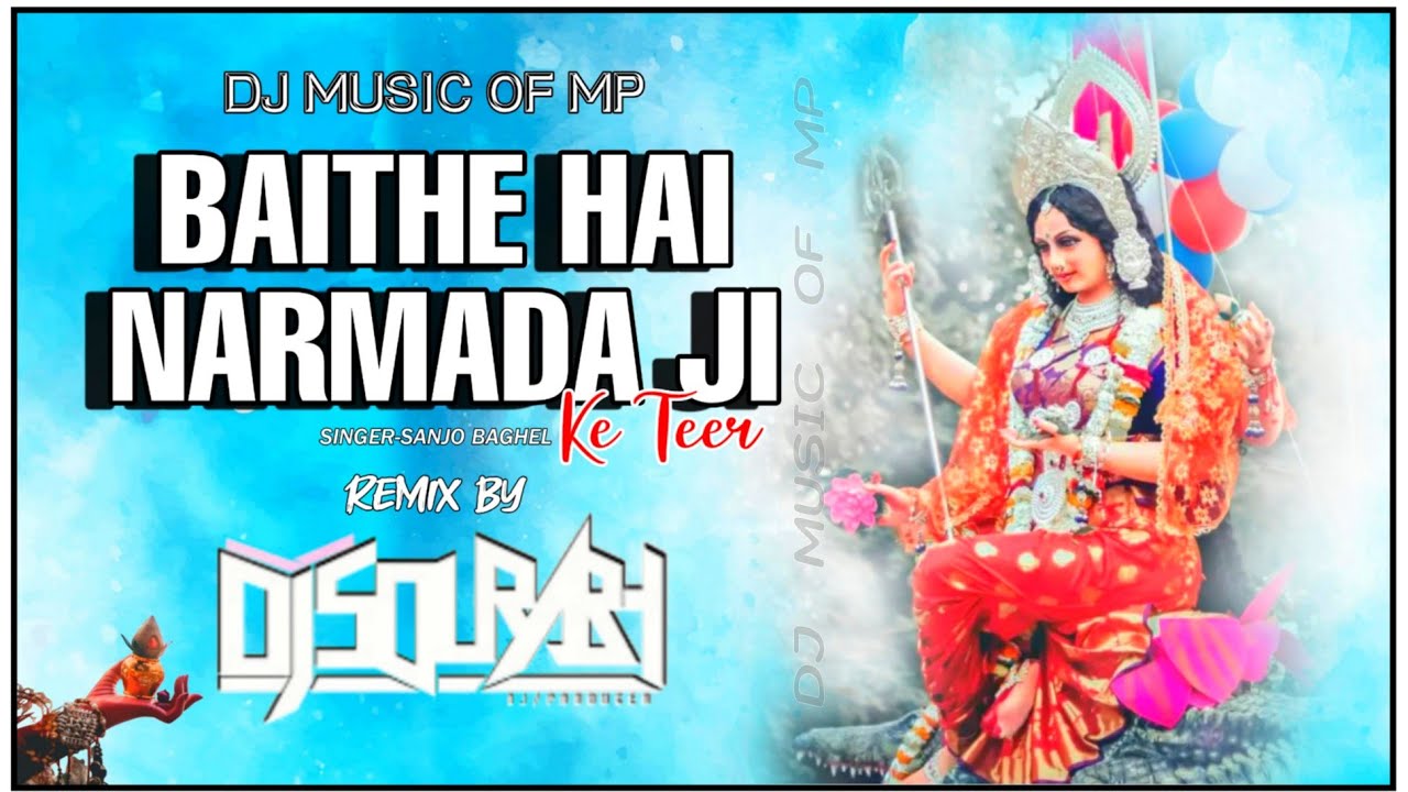 Baithe Hai Narmadaji Ke Teer Dj Sourabh Kewat Flp Work (Dj Music Of Mp) mp3 Link👇📥