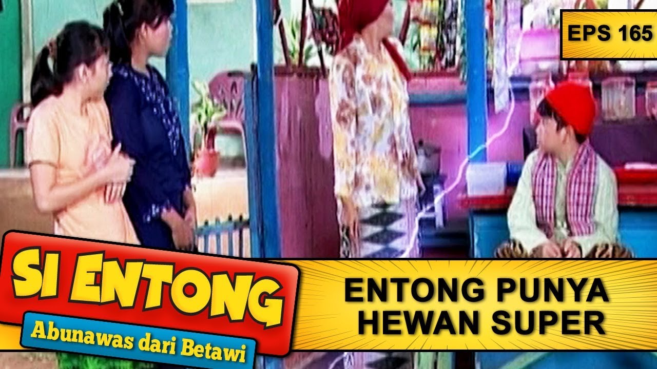 Entong Punya Hewan Super – Si Entong Abunawas Dari Betawi Eps 165 Part 1