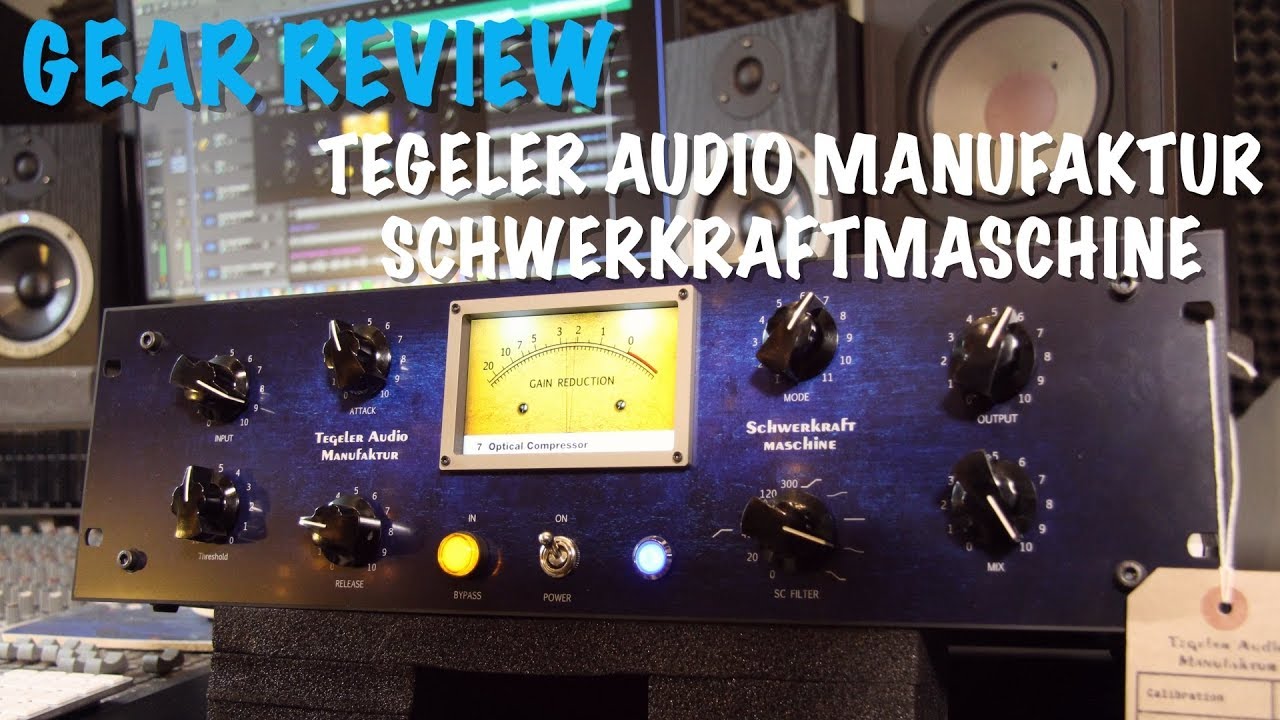 Gear Review - Tegeler Audio Manufaktur Schwerkraftmaschine
