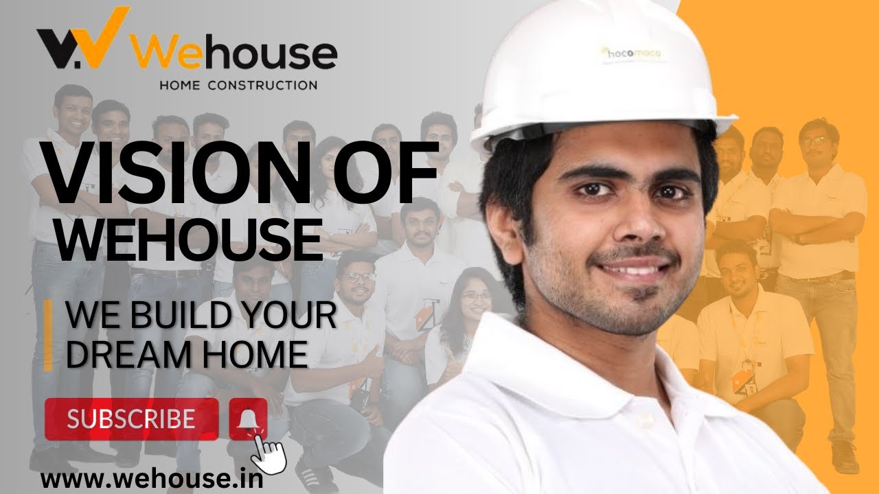 Build Your Dream Home With Wehouse | Vision of Wehouse | Wehouse
