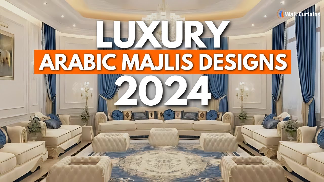 Luxurious Arabic Majlis Designs 2024 | Stunning Interior Decor Ideas