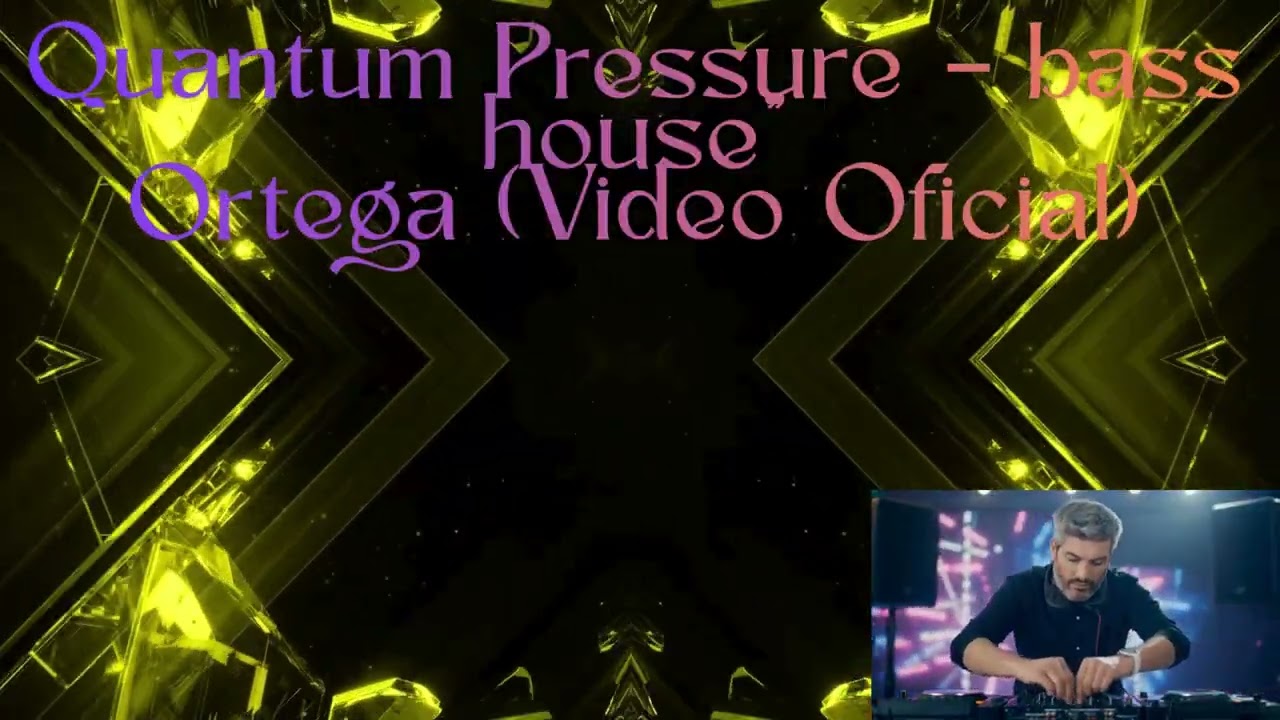 🎧⚡ “Quantum Pressure” – Ortega | Bass House 🚀🔥 (Video Oficial)
