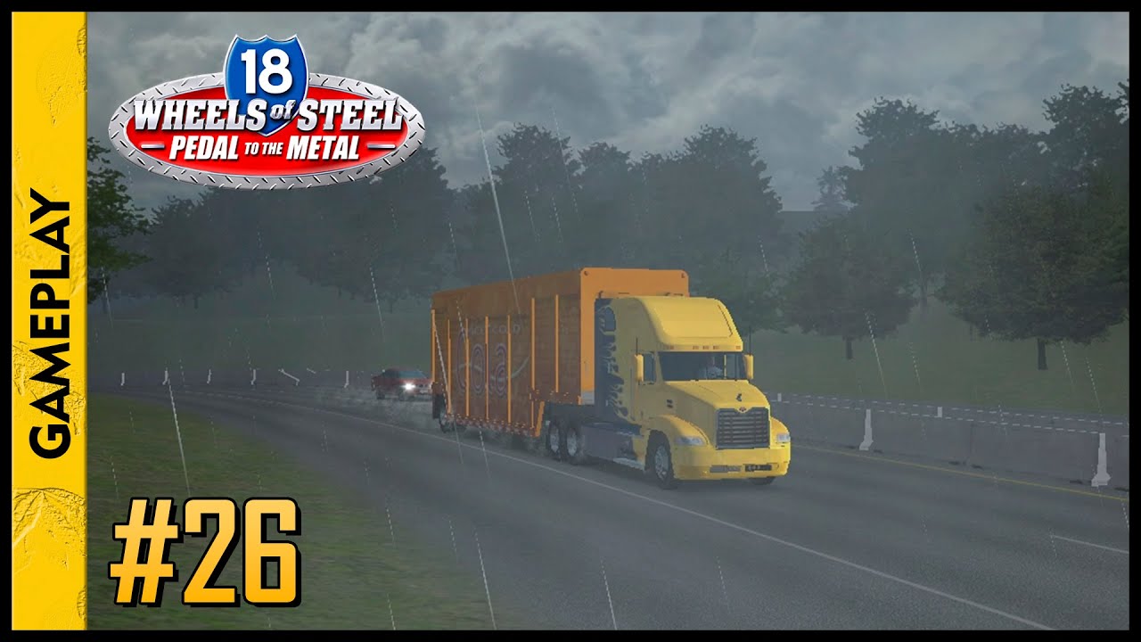 18 WHEELS OF STEEL: Pedal to the Metal (Washington D.C. x Guaymas - MEX)(Gameplay) #26