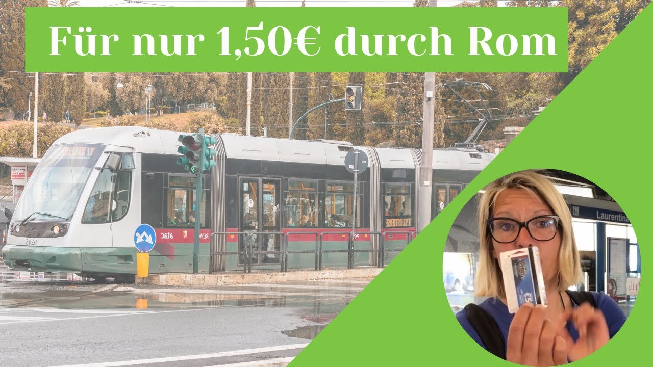 🚎 Wie funktioniert der öffentliche Verkehr in Rom?