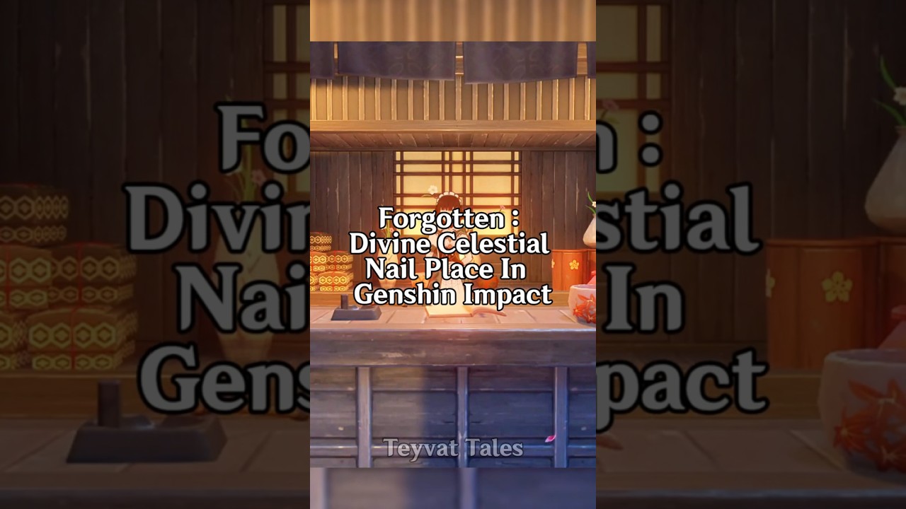 FORGOTTEN DIVINE NAIL PLACE GENSHIN IMPACT #genshinimpact #genshinshorts #hoyoverse #hoyofair