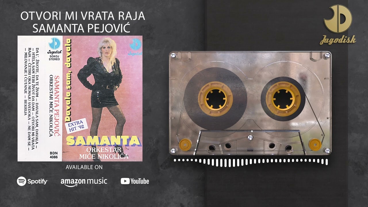 Samanta Pejovic - Otvori mi vraata raja - (Audio 1992)