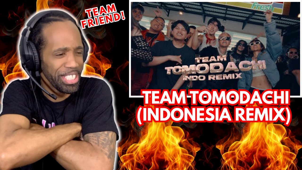 FIRST TIME HEARING! チーム友達 | TEAM TOMODACHI (INDONESIA REMIX) 🇮🇩(REACTION)