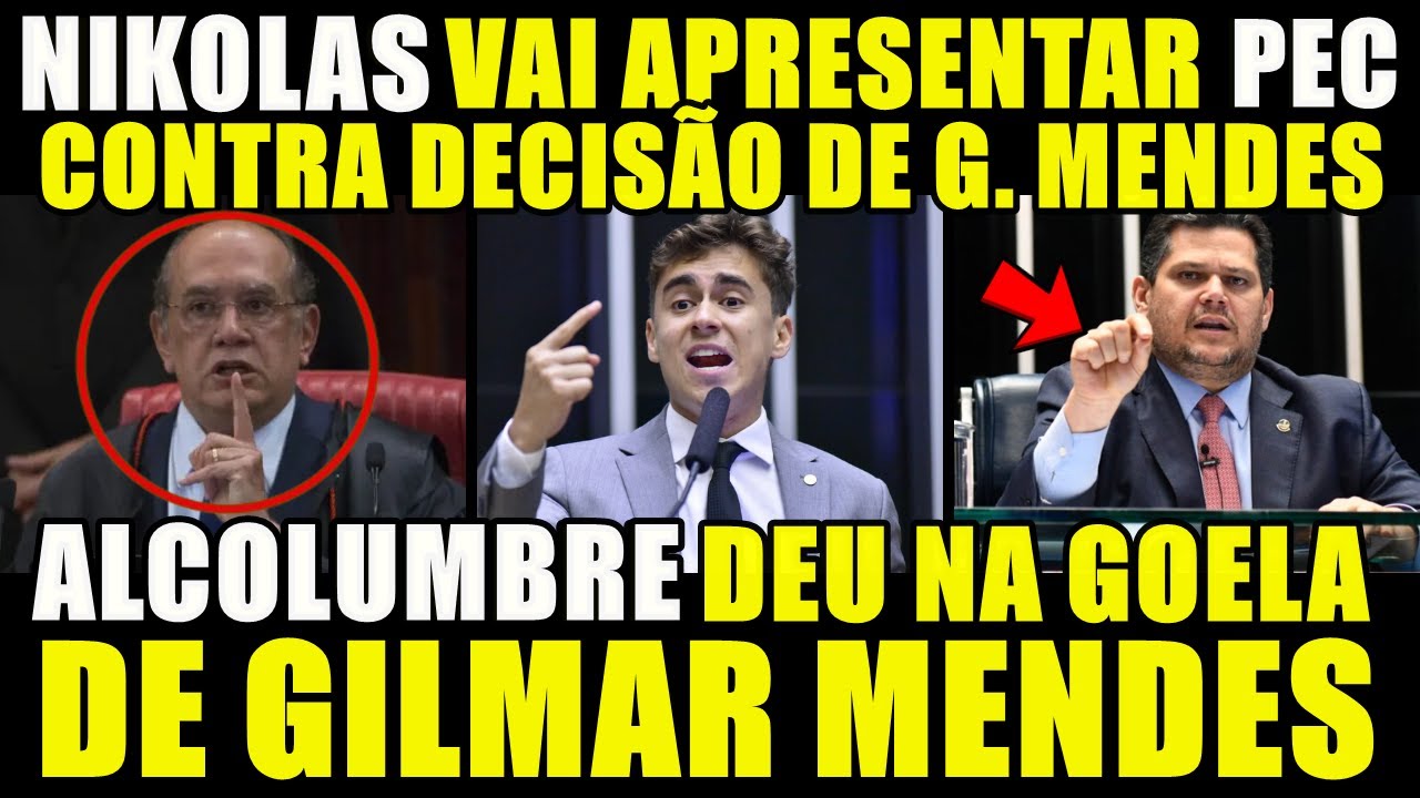 PLANTÃO URGENTE!!! ALCOLUMBRE DEU NA GOEL4 DE GILMAR MENDES | NIKOLAS VAI APRESENTAR PEC E MAIS...