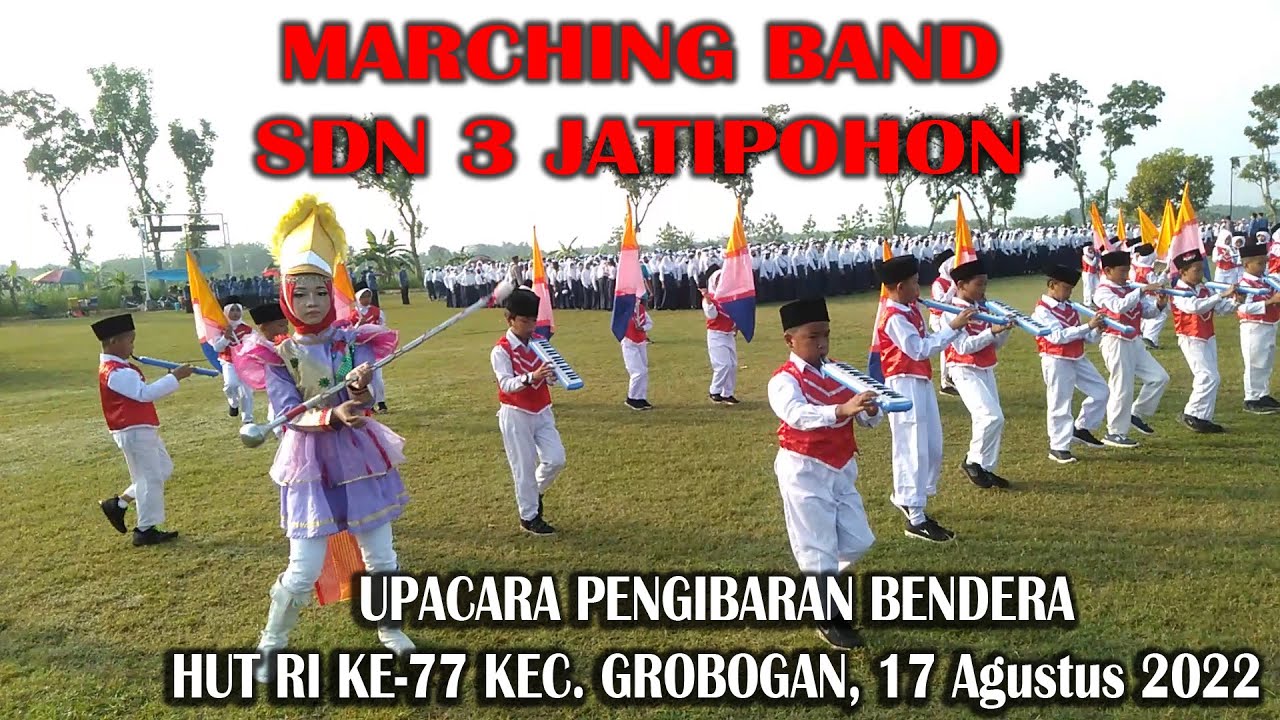 MARCHING BAND ELEMENTARY SCHOOL SDN 3 JATIPOHON// 77-Th INDONESIAN INDEPENDENCE DAY'S FLAG CEREMONY