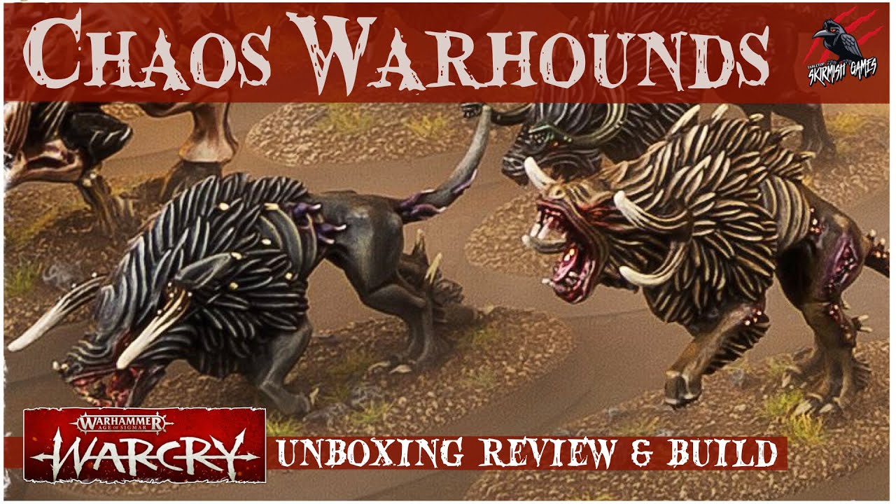 WARCRY CHAOS WARHOUNDS UNBOXING REVIEW BUILD -  Warhammer Age Of Sigmar - Warcry Thralls & Allies