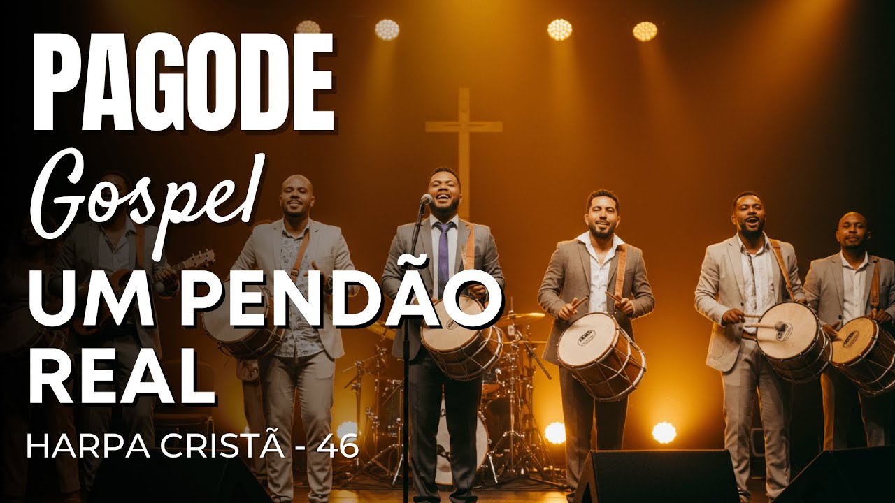 Pagode Gospel - Hino da Harpa Crist&atilde; 46 &ldquo;Um Pend&atilde;o Real&rdquo;