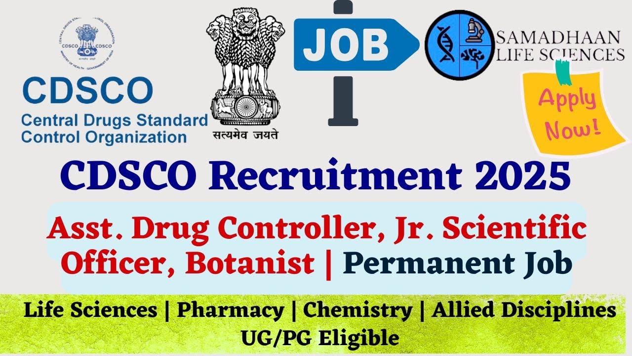 CDSCO Recruitment 2025| Govt Jobs for Scientific Officer, Botanist, JSO | Apply Now&ndash;Permanent Posts!