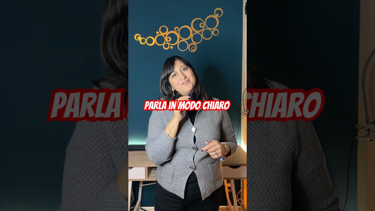 Parla in modo semplice 