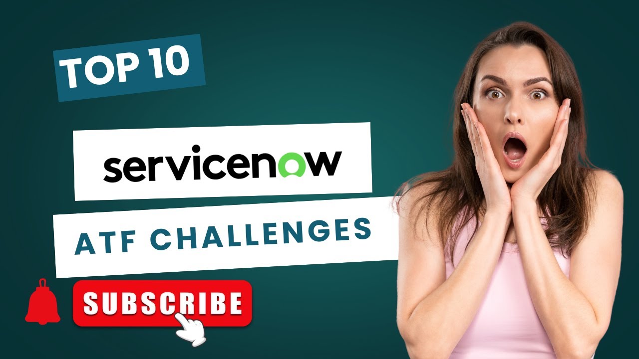Top 10 Real-Time ATF Challenges in ServiceNow | Crack QA Interviews Like a Pro