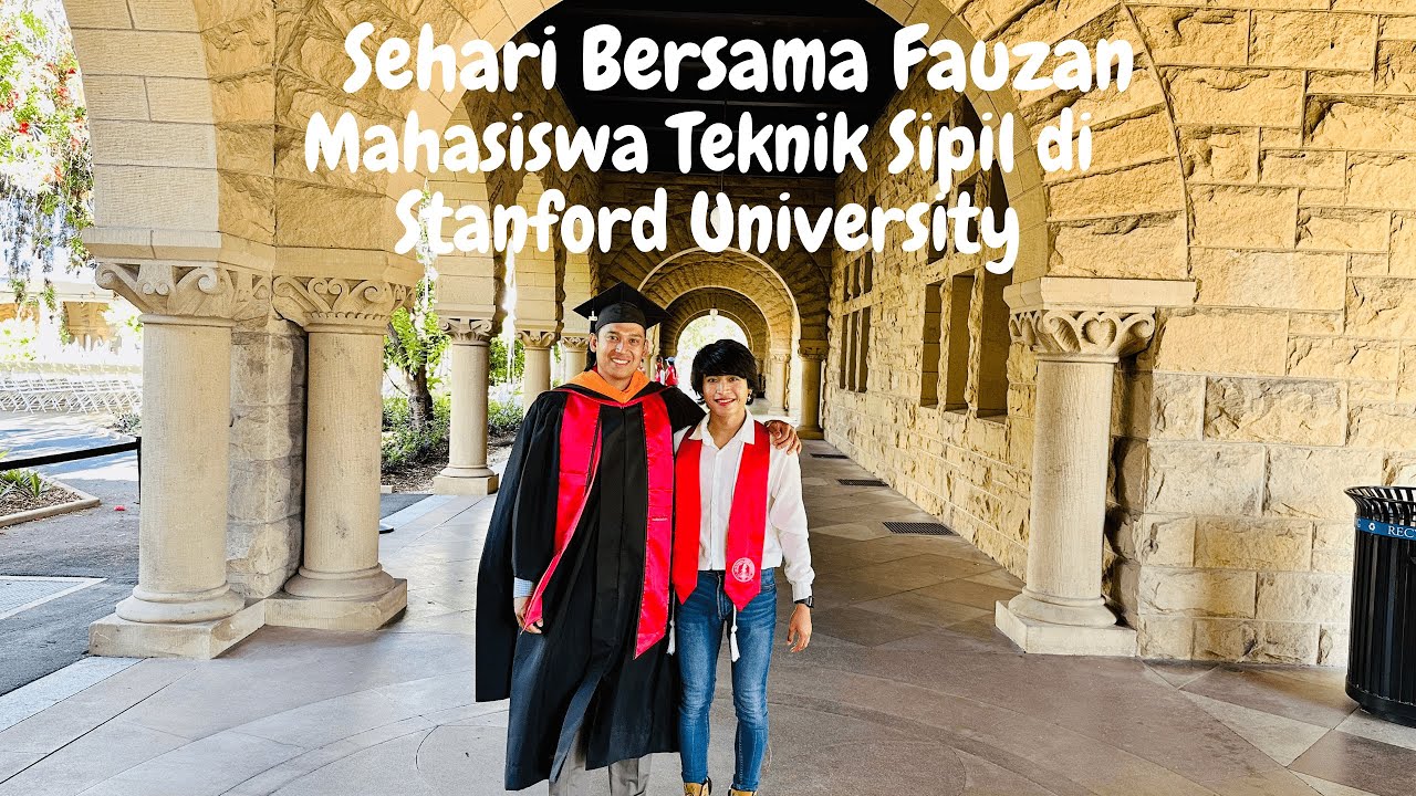 Sehari Bersama Fauzan: Mahasiswa Teknik Sipil di Stanford University