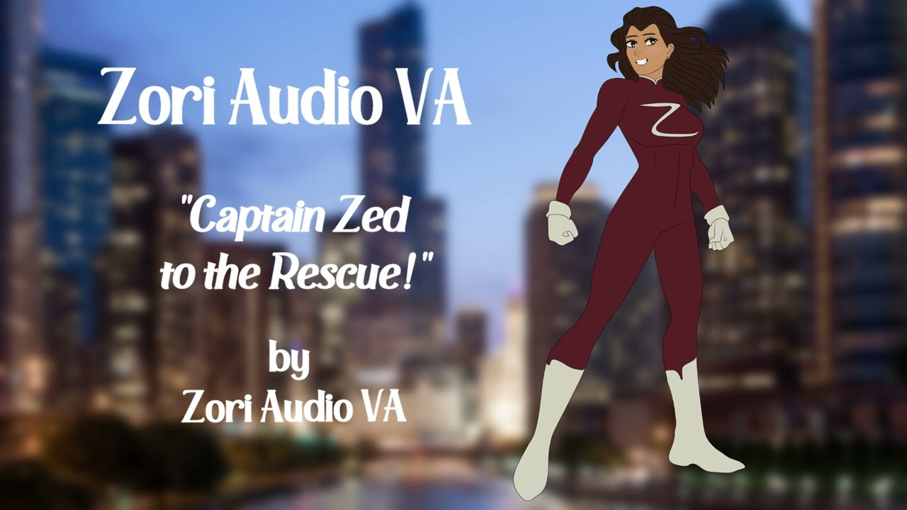 [F4A] 'Captain Zed to the Rescue!' [Superhero] [Cute] [Funny] [Marvel] [Fan] [Australian Accent]