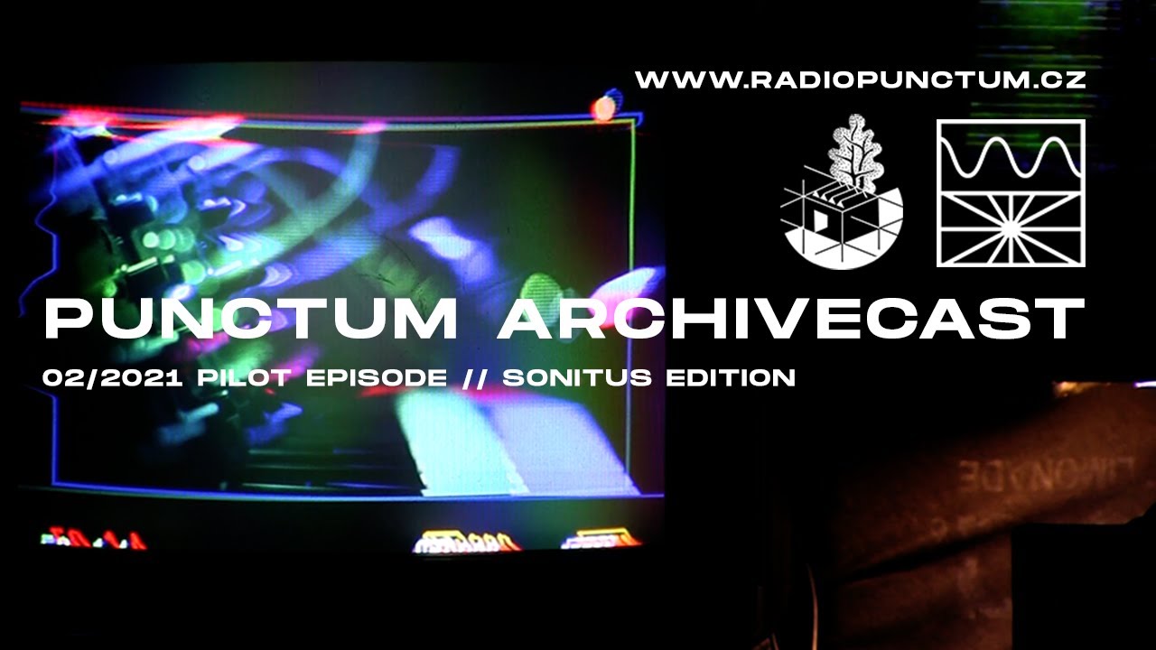 Punctum Archivecast 02/21 by Radim