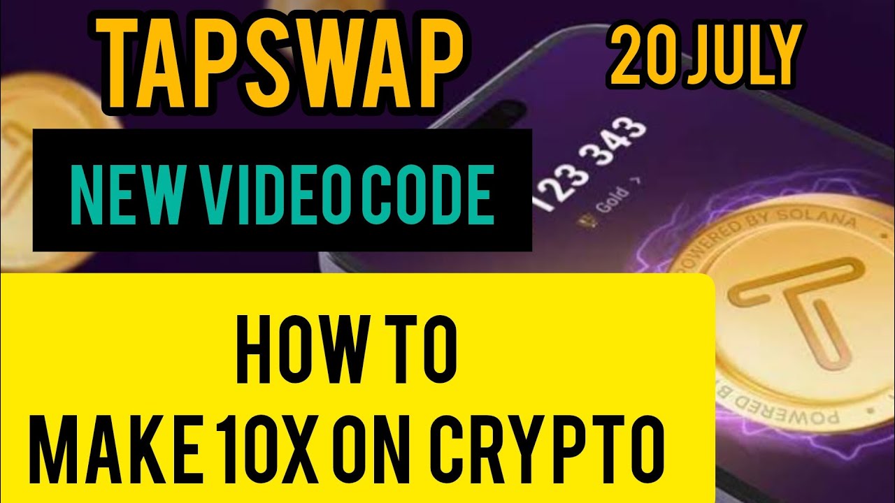 Tapswap new video code 20 July | How to Make 10X on Crypto