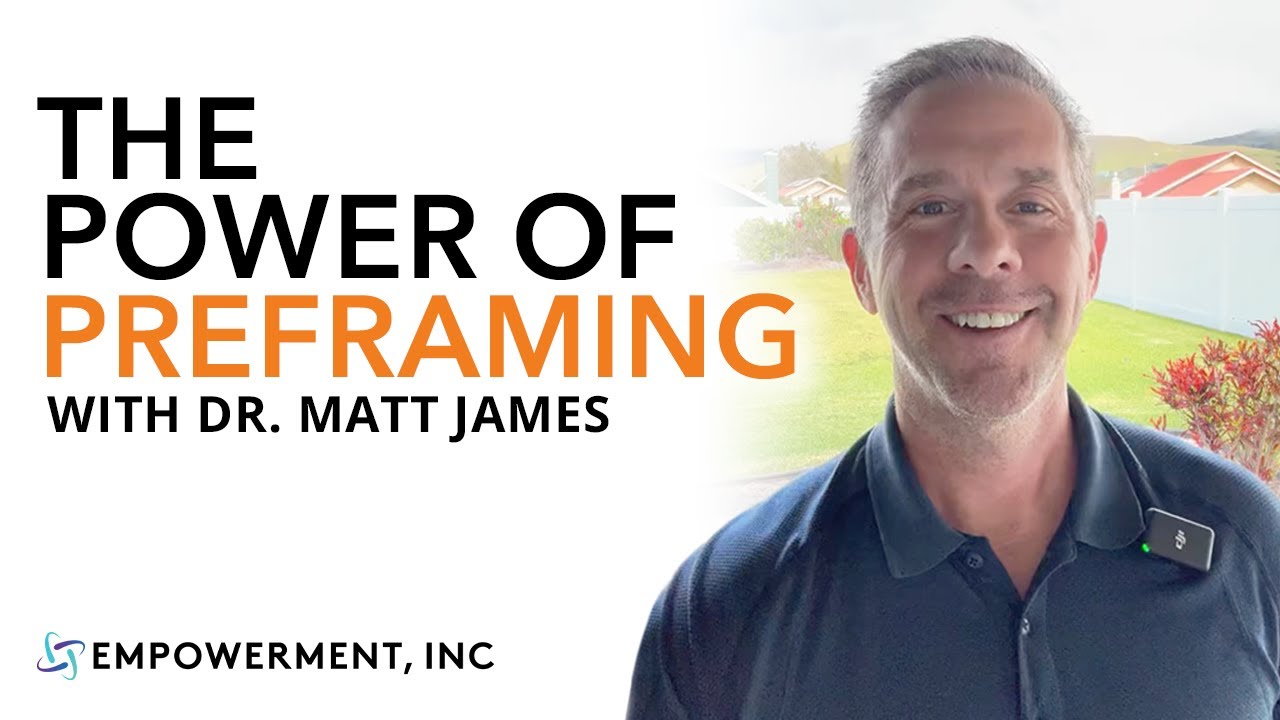 The Power of Preframing