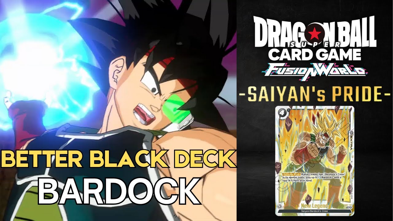 Better Black Deck!!! - Bardock vs Black Saiyans - (Dragon Ball Super Card Game Fusion World) [FB08]
