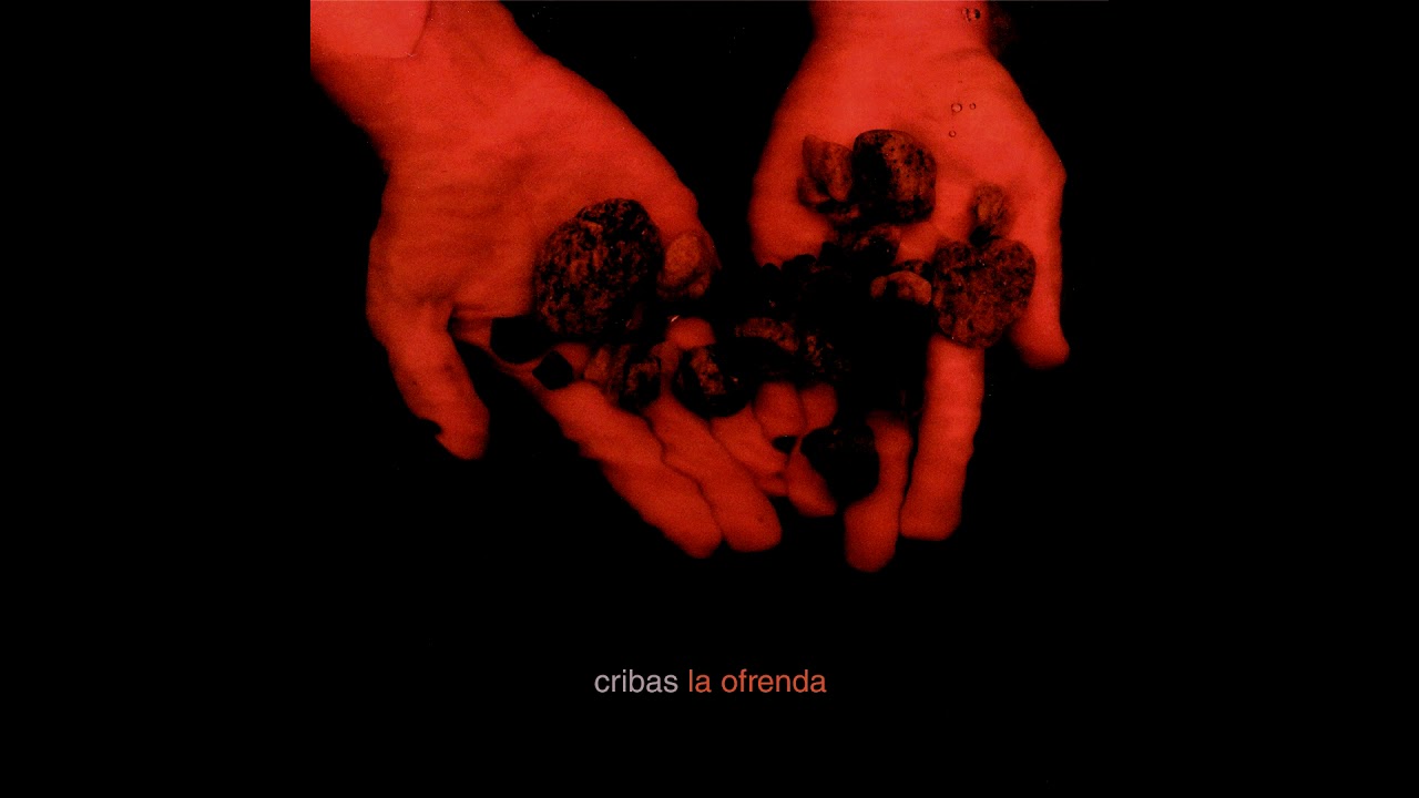 Cribas - La Ofrenda (disco completo)