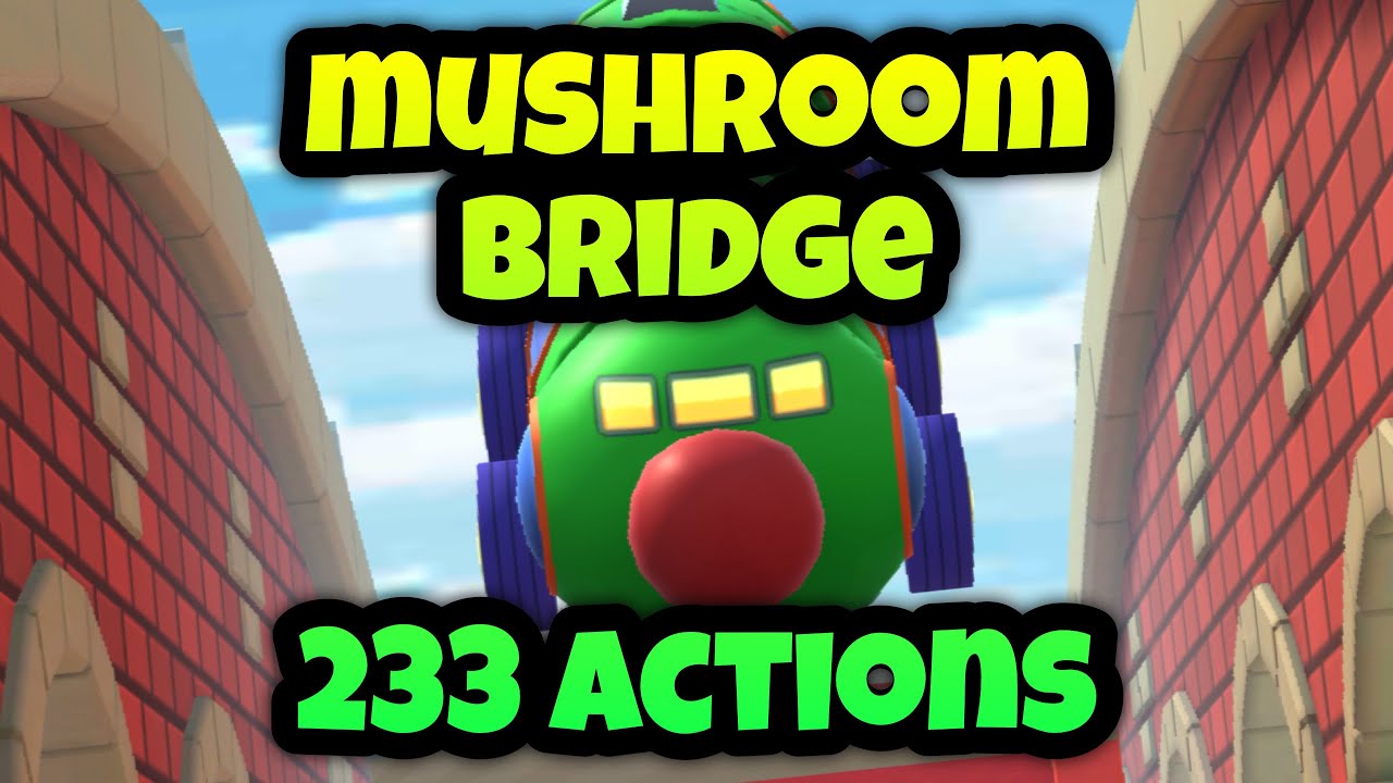 INSANE 233 ACTIONS on MUSHROOM BRIDGE T!