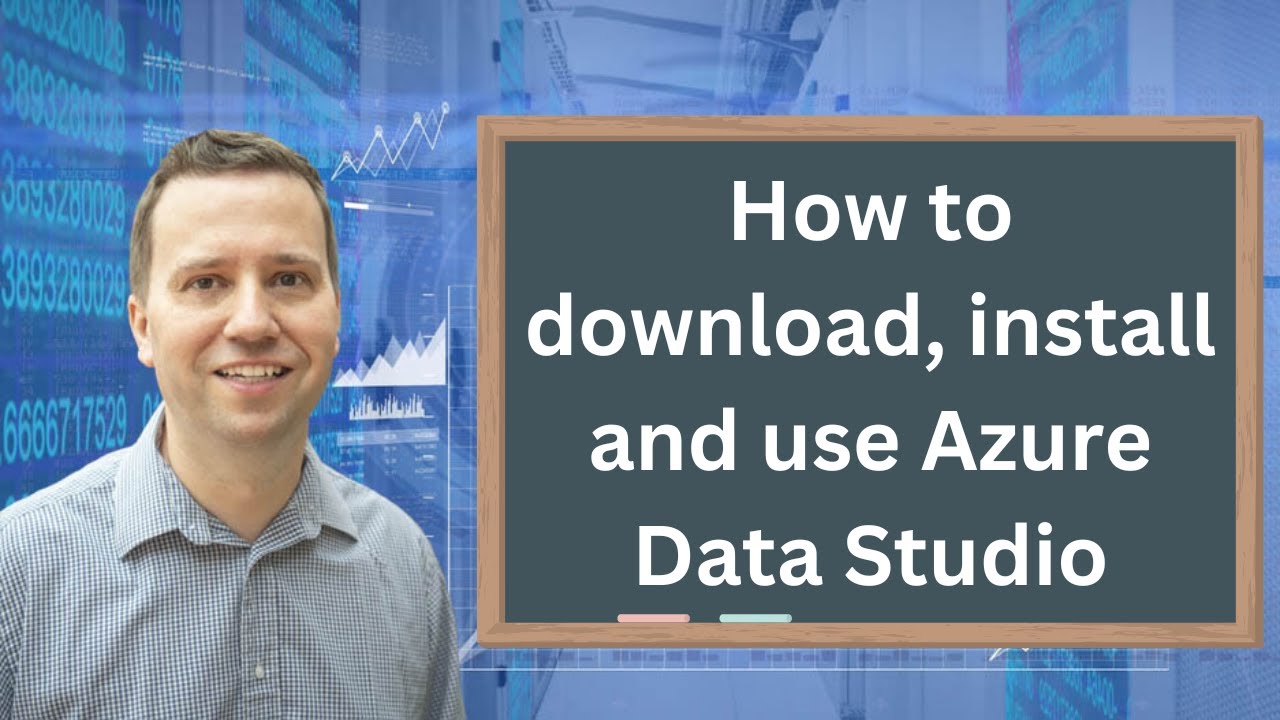 Unveiling the Mystery of Azure Data Studio - Download and Install and how to use Tutorial!