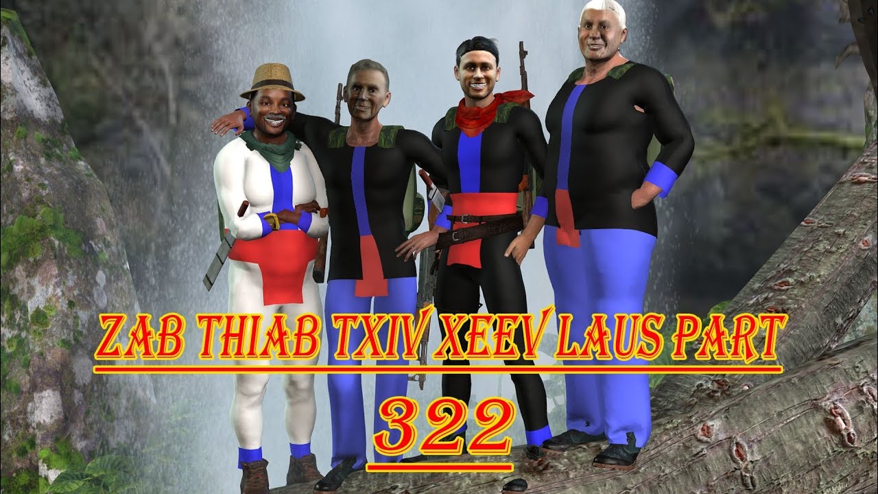 zab thiab txiv xeev laus part 322