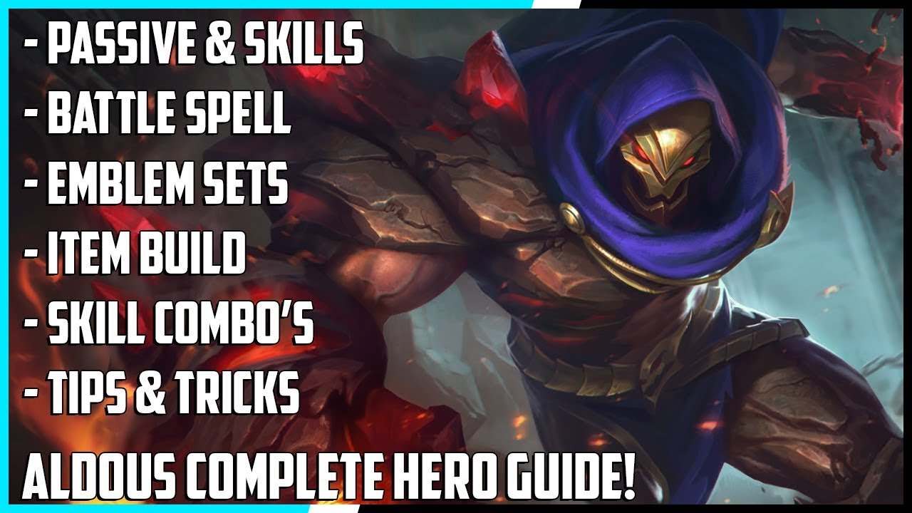ALDOUS COMPLETE HERO GUIDE! | SKILLS, COMBOS , BUILDS, TIPS & TRICKS | MOBILE LEGENDS HERO GUIDE