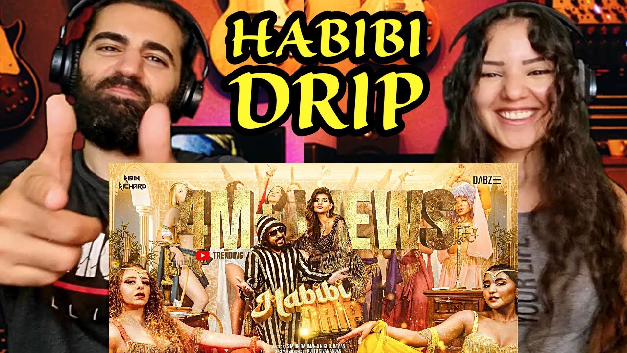 🇮🇳 Reacting to Habibi Drip 🔥 Nivin Pauly | Ribin Richard | Dabzee