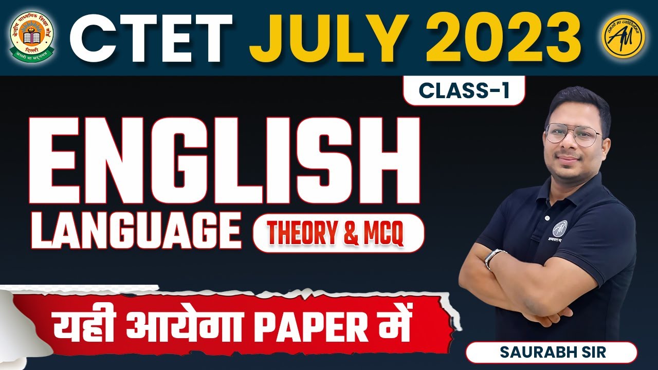 CTET JULY 2023 | English Language | Ctet Paper 1 & 2 | Saurabh Sir | Adhyayan Mantra |