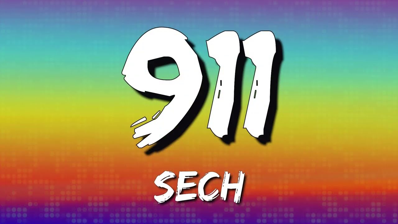 Sech - 911  (Letra\Lyrics)