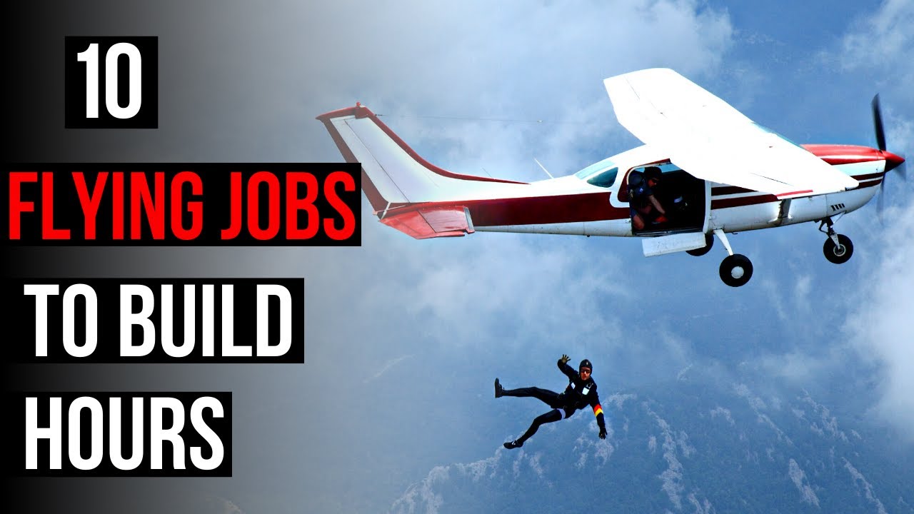 Top 10 Pilot Jobs to Build Hours!