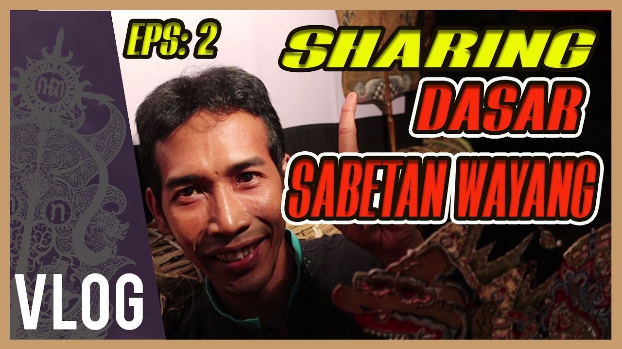 SHARING DASAR SABETAN WAYANG  