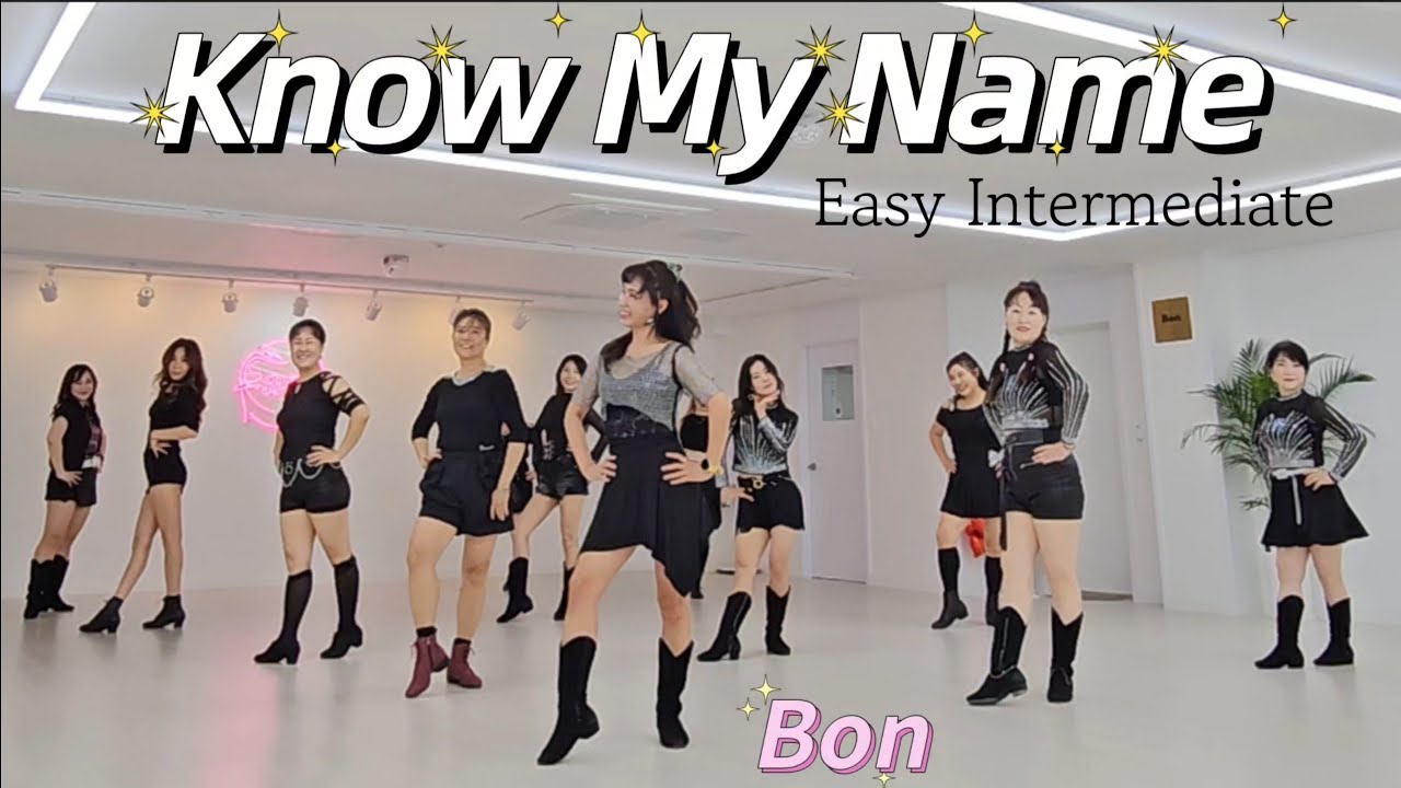 Know My Name - Line Dance(Easy Intermediate) 월화목 10:20~