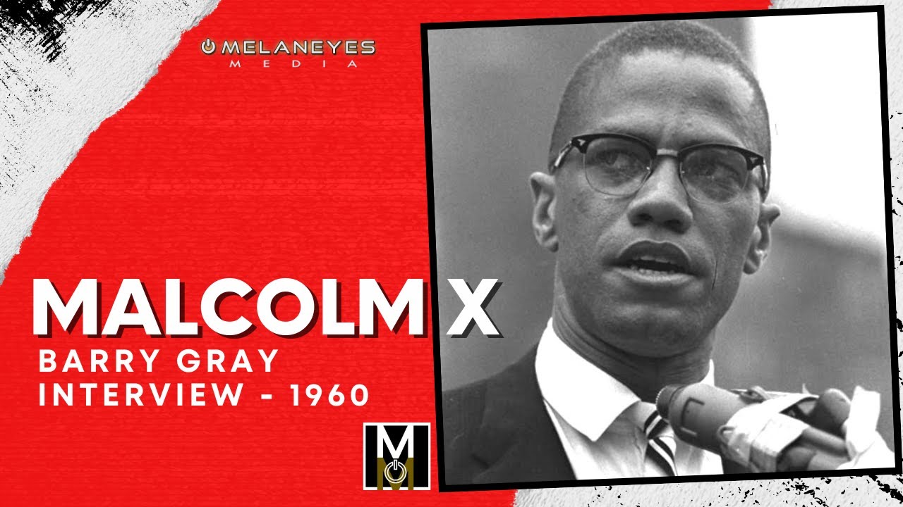 Malcolm X - Barry Gray Interview March 10, 1960