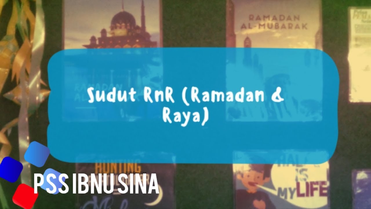 Sudut RnR (Ramadan & Raya)