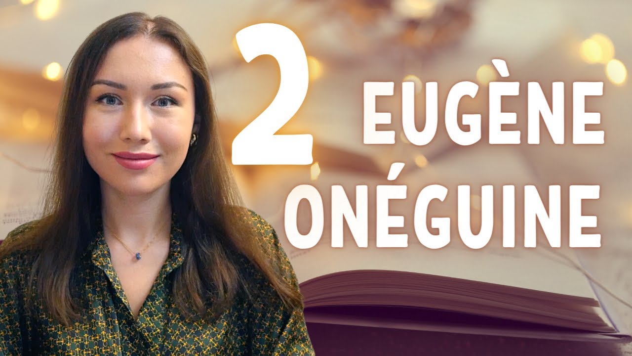 EUGÈNE ONÉGUINE en russe + traduction en français. Partie 2