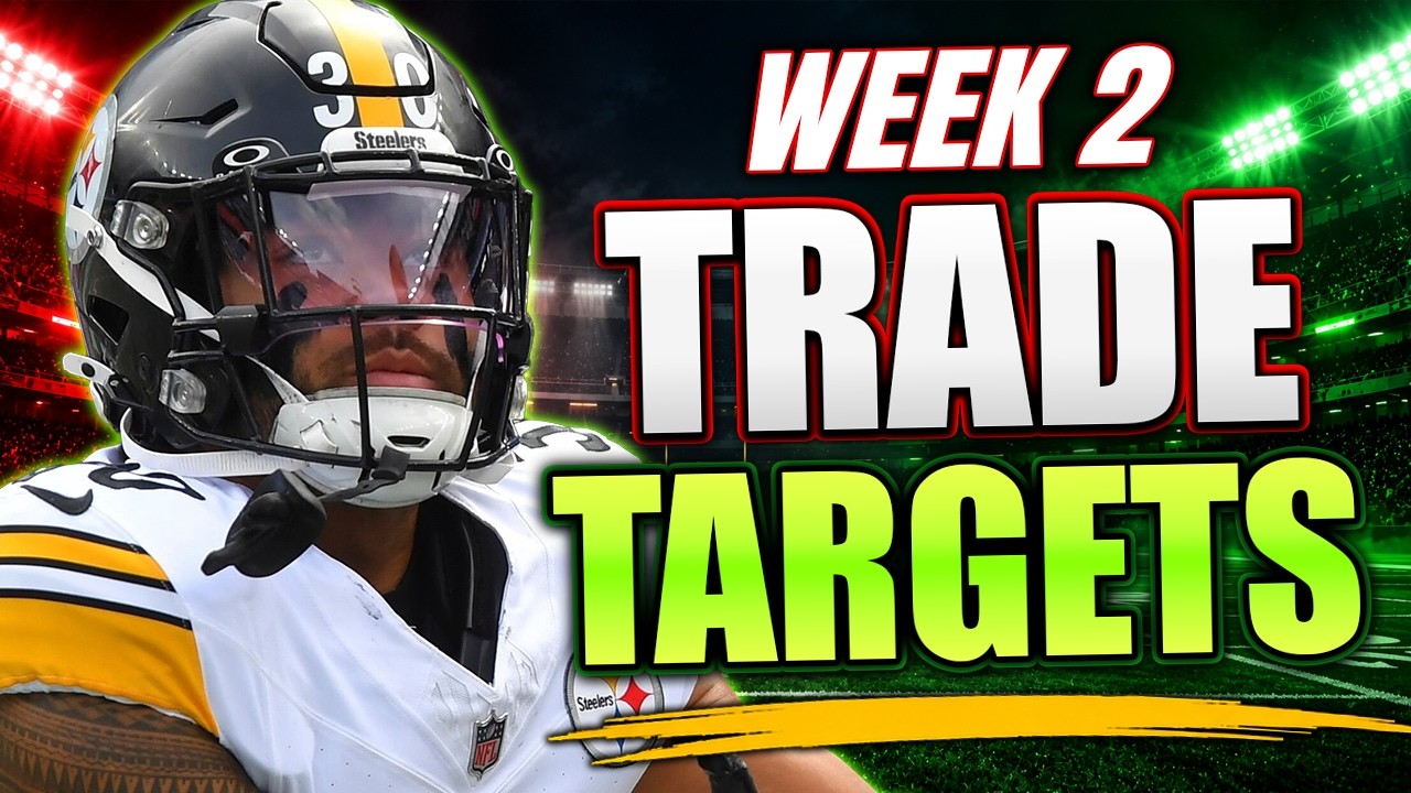 Trade For These Players! | Week 2 | 2026 Fantasy Football Advice