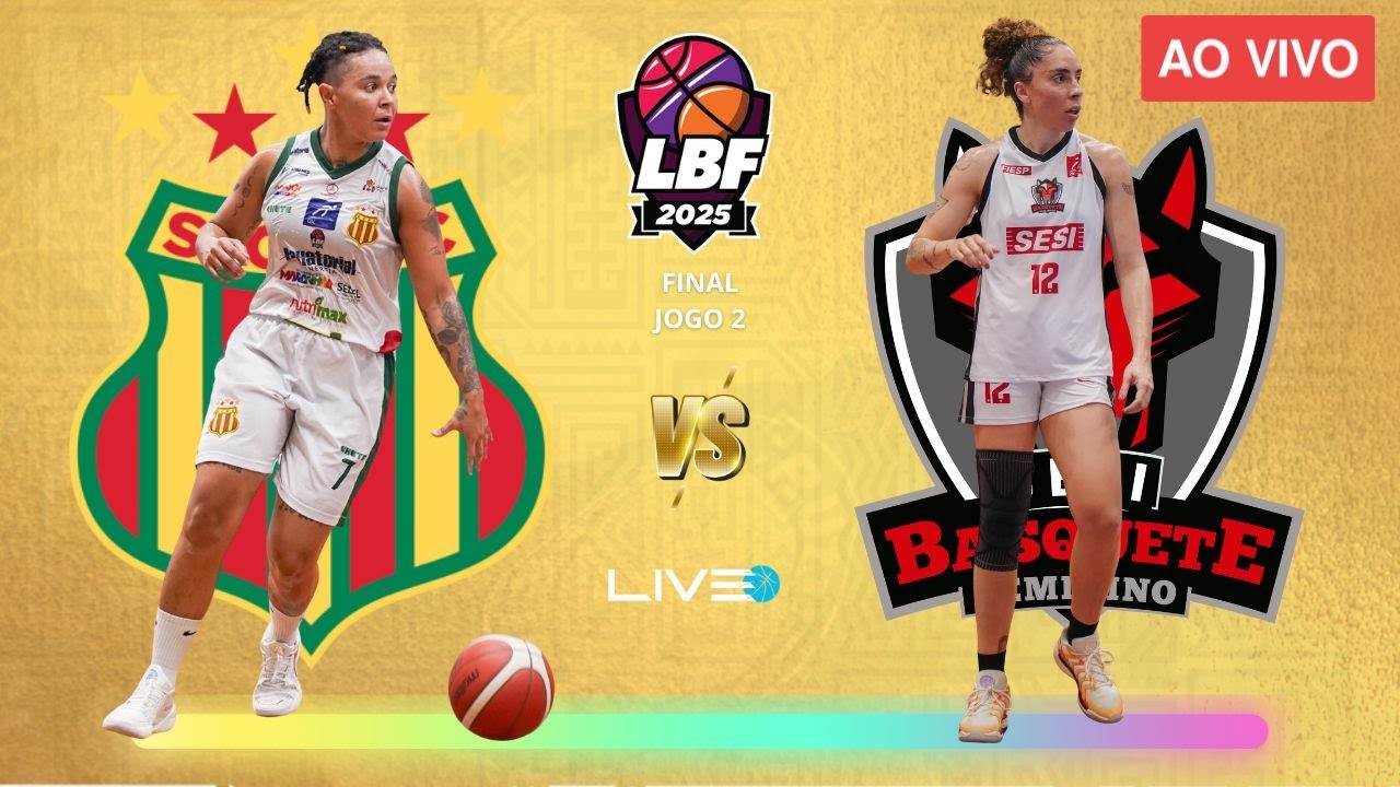 SAMPAIO BASQUETE x SESI ARARAQUARA - AO VIVO l FINAIS LBF - JOGO 2 l LIGA DE BASQUETE FEMININO